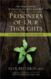 Prisoners of Our Thoughts 2nd 2010 9781605095240 Front Cover