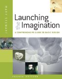 Launching the Imagination A Comprehensive Guide to Basic Design cover art