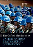 Oxford Handbook of United Nations Peacekeeping Operations  9780198809241 Front Cover