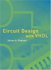 Circuit Design with VHDL  9780262162241 Front Cover