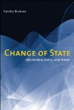 Change of State Information, Policy, and Power