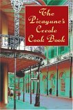 Picayune&#39;s Creole Cook Book 