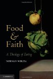 Food and Faith A Theology of Eating