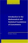 Introduction to the Mathematical and Statistical Foundations of Econometrics  9780521542241 Front Cover