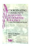 Coordinating Community Responses to Domestic Violence Lessons from Duluth and Beyond 1999 9780761911241 Front Cover