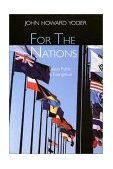 For the Nations Essays Evangelical and Public 1997 9780802843241 Front Cover