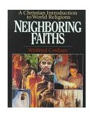 Neighboring Faiths A Christian Introduction to World Religions  9780830815241 Front Cover