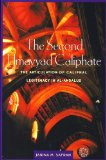 Second Umayyad Caliphate The Articulation of Caliphal Legitimacy in Al-Andalus  9780932885241 Front Cover