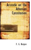 Aristotle on the Athenian Constitution 2009 9781110406241 Front Cover