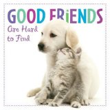 Good Friends Are Hard to Find  9781416205241 Front Cover