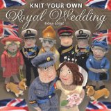 Knit Your Own Royal Wedding 2011 9781449409241 Front Cover