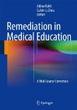Remediation in Medical Education A Mid-Course Correction