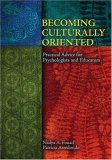 Becoming Culturally Oriented Practical Advice for Psychologists and Educators cover art