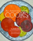 American Family Cooks From a Chocolate Cake You Will Never Forget to a Thanksgiving Everyone Can Master  9781599621241 Front Cover