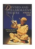 Devised and Collaborative Theatre A Practical Guide cover art