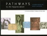 Pathways to Art Appreciation: A Source Book for Media & Methods cover art