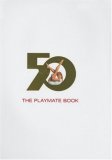 Playmate Book Six Decades of Centerfolds 2005 9783822848241 Front Cover