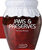 Jams & Preserves: 50 Easy Recipes 2014 9788854408241 Front Cover