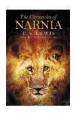 Chronicles of Narnia The Classic Fantasy Adventure Series (Official Edition)