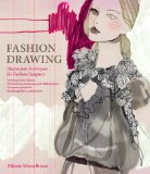 Fashion Drawing Illustration Techniques for Fashion Designers cover art