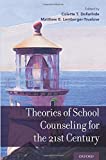 Theories of School Counseling for the 21st Century  9780190840242 Front Cover