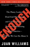 Enough The Phony Leaders, Dead-End Movements, and Culture of Failure That Are Undermining Black America--And What We Can Do about It cover art