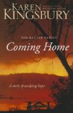 Coming Home A Story of Unending Love and Eternal Promise 2012 9780310266242 Front Cover