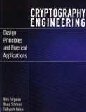 Cryptography Engineering Design Principles and Practical Applications