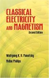Classical Electricity and Magnetism 2nd 2005 Revised  9780486439242 Front Cover