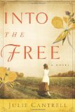 Into the Free A Novel cover art