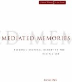 Mediated Memories in the Digital Age  cover art