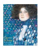 Gustav Klimt Modernism in the Making 2001 9780810935242 Front Cover