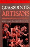 Grassroots Artisans Walter Stansell, Dan Sarazin, Henry Taylor 1982 9780920474242 Front Cover