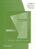 Student Solutions Manual for Cohen/Lee/Sklar&#39;s Precalculus, 7th 