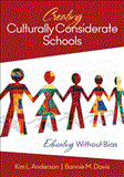 Creating Culturally Considerate Schools Educating Without Bias cover art