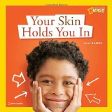 ZigZag: Your Skin Holds You In A Book about Your Skin 2010 9781426306242 Front Cover