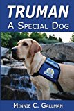 Truman - a Special Dog 2013 9781482564242 Front Cover