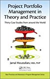 Project Portfolio Management in Theory and Practice Thirty Case Studies from Around the World  9781498769242 Front Cover
