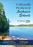 Culturally Proficient Inclusive Schools All Means all!  9781506356242 Front Cover