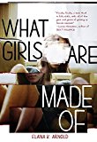 What Girls Are Made Of  9781512410242 Front Cover