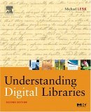 Understanding Digital Libraries  cover art