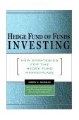 Hedge Fund of Funds Investing An Investor's Guide cover art