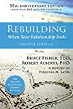 Rebuilding, 4th Edition When Your Relationship Ends 4th 9781626258242 Front Cover