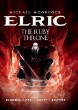 Michael Moorcock's Elric Vol. 1: the Ruby Throne 2014 9781782761242 Front Cover