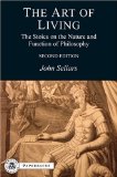 Art of Living The Stoics on the Nature and Function of Philosophy 2nd 9781853997242 Front Cover