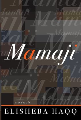 Mamaji A Memoir  9781947175242 Front Cover