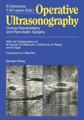 Operative Ultrasonography During Hepatobiliary and Pancreatic Surgery 2012 9783642955242 Front Cover
