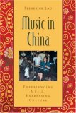 Music in China Experiencing Music, Expressing Culture cover art