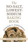 No-Salt, Lowest-Sodium Baking Book 2004 9780312335243 Front Cover