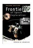 Frontiers of Space Exploration 2nd 9780313325243 Front Cover